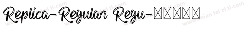 Replica-Regular Regu字体转换